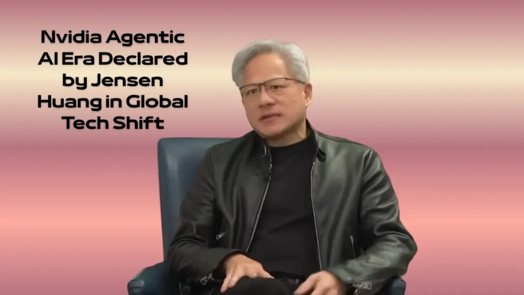 Nvidia Agentic AI Era Declared by Jensen Huang in Global Tech Shift Nvidia Agentic AI Era Declared by Jensen Huang in Global Tech Shift