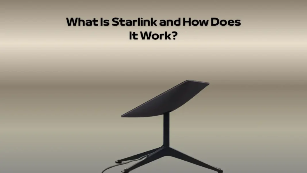 What Is Starlink and How Does It Work? What Is Starlink and How Does It Work?