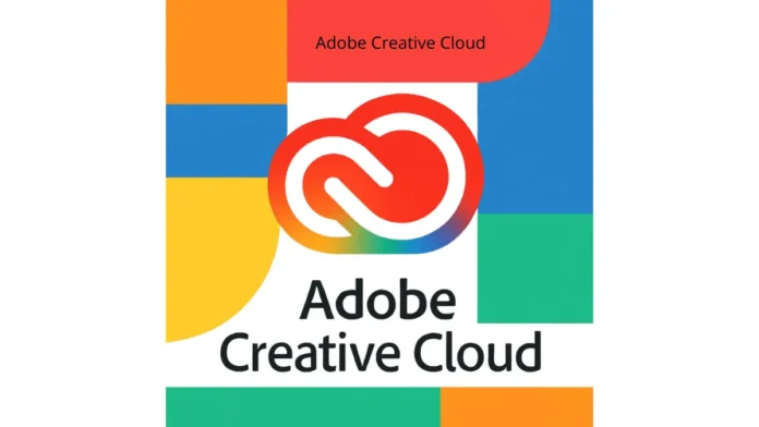 Adobe Creative Cloud Adobe Creative Cloud