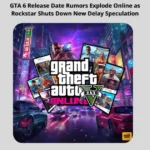GTA 6 Release Date Rumors Explode Online as Rockstar Shuts Down New Delay Speculation GTA 6 Release Date Rumors Explode Online as Rockstar Shuts Down New Delay Speculation