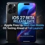 IOS 27 beta release date Apple Fires Up Next-Gen Mobile OS Testing Ahead of Fall Launch!