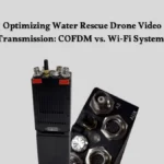Optimizing Water Rescue Drone Video Transmission: COFDM vs. Wi-Fi Systems Optimizing Water Rescue Drone Video Transmission: COFDM vs. Wi-Fi Systems