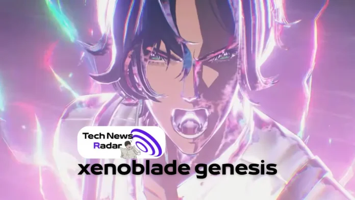 xenoblade genesis xenoblade genesis