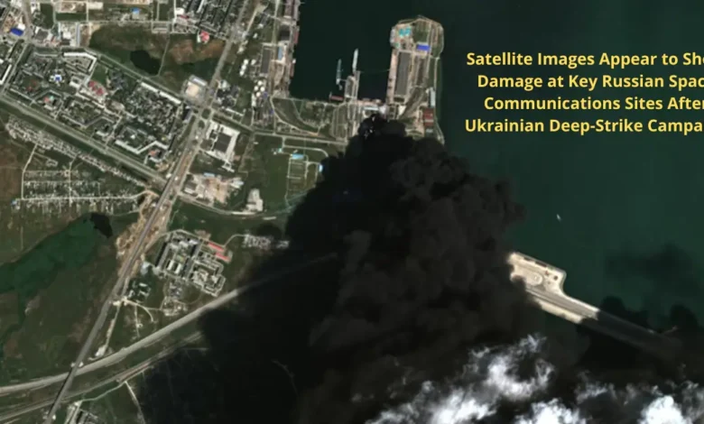 Satellite Images Appear to Show Damage at Key Russian Space Communications Sites After Ukrainian Deep-Strike Campaign 1 Satellite Images Appear to Show Damage at Key Russian Space Communications Sites After Ukrainian Deep-Strike Campaign