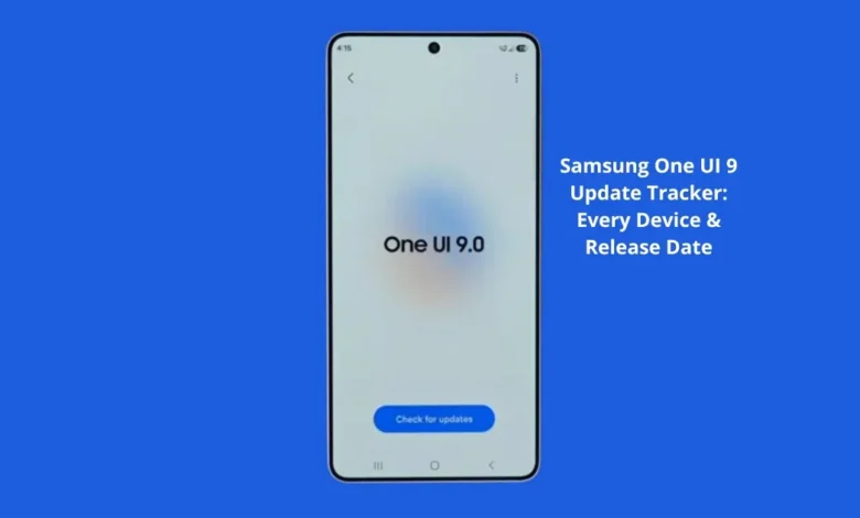 Samsung One UI 9 Update Tracker: Every Device & Release Date 1 Samsung One UI 9 Update Tracker: Every Device & Release Date